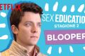 I bloopers della seconda stagione di Sex Education | Netflix