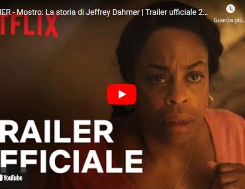DAHMER – Mostro: La storia di Jeffrey Dahmer | Trailer ufficiale della nuova serie di Ryan Murphy