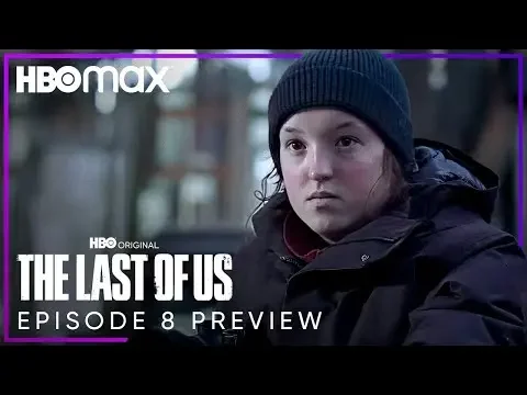 The Last of Us – 1×08 – When We Are in Need – Promo
